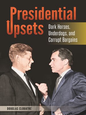 cover image of Presidential Upsets